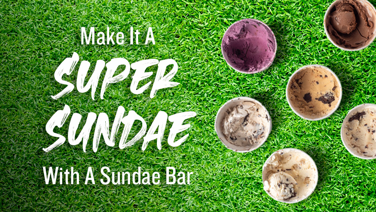 Make it a Super Sundae With a Sundae Bar