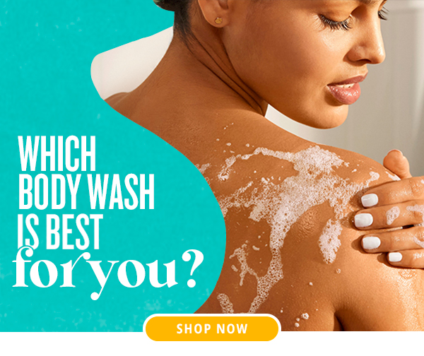 Which body wash is best for you? - Shop Now