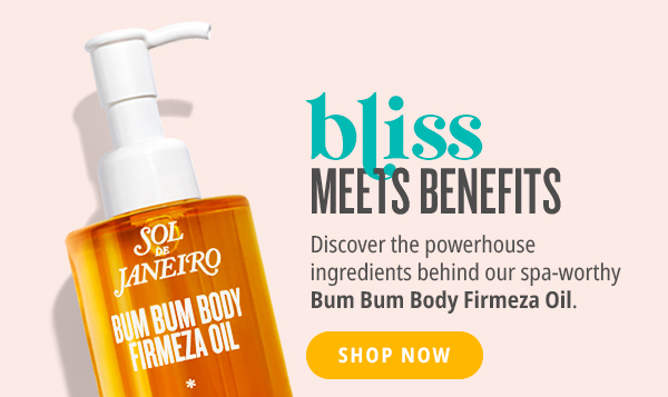 Bliss Meets Benefits - Bum Bum Body Firmeza Oil - SHOP NOW