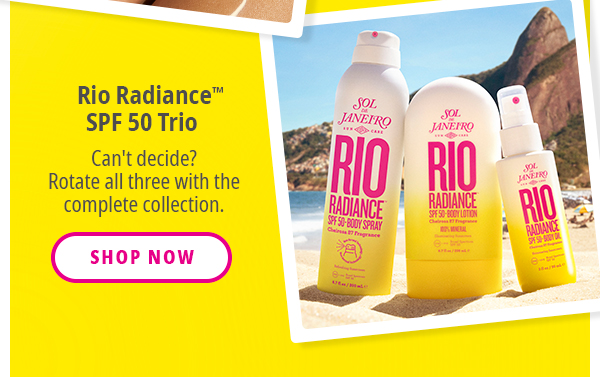 Rio Radiance™ SPF 50 Trio - SHOP NOW