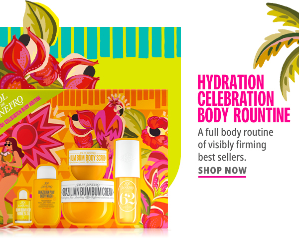 Hydration Celebration Body Routine - SHOP NOW