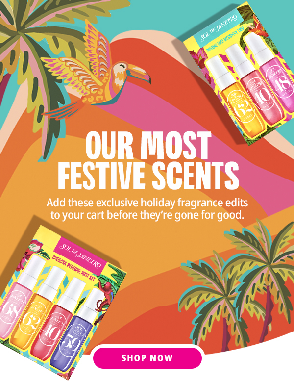 Our Most Festive Scents - SHOP NOW