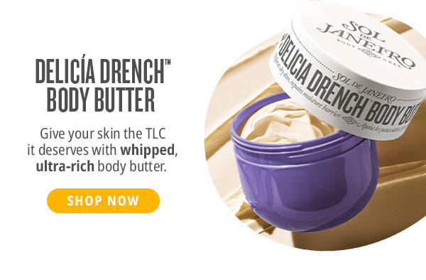 Delicia Drench Body Butter - SHOP NOW