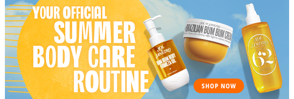 Your Official Summer Body Care Routine - Shop Now