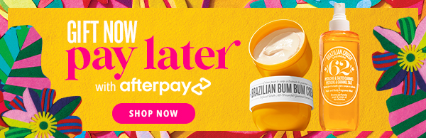Gift now, pay later with Afterpay