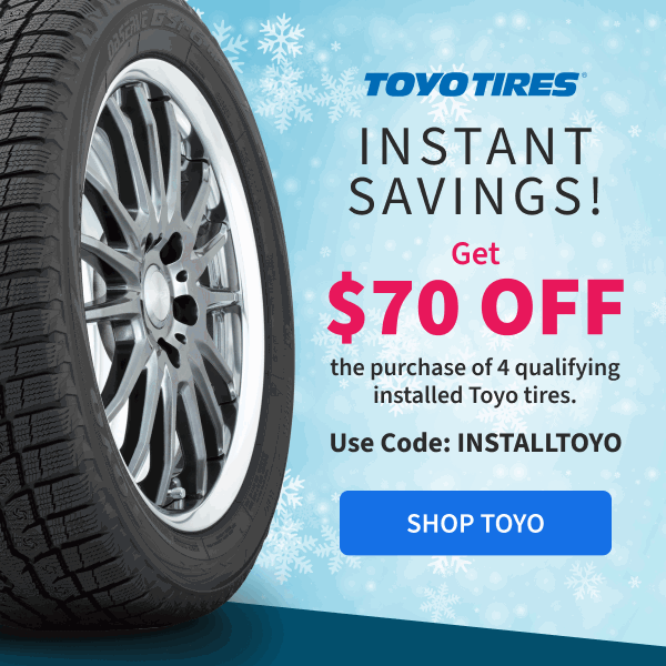 💵 Shift Into Instant Savings! Get 70 OFF Toyo Tires Now Tire Buyer
