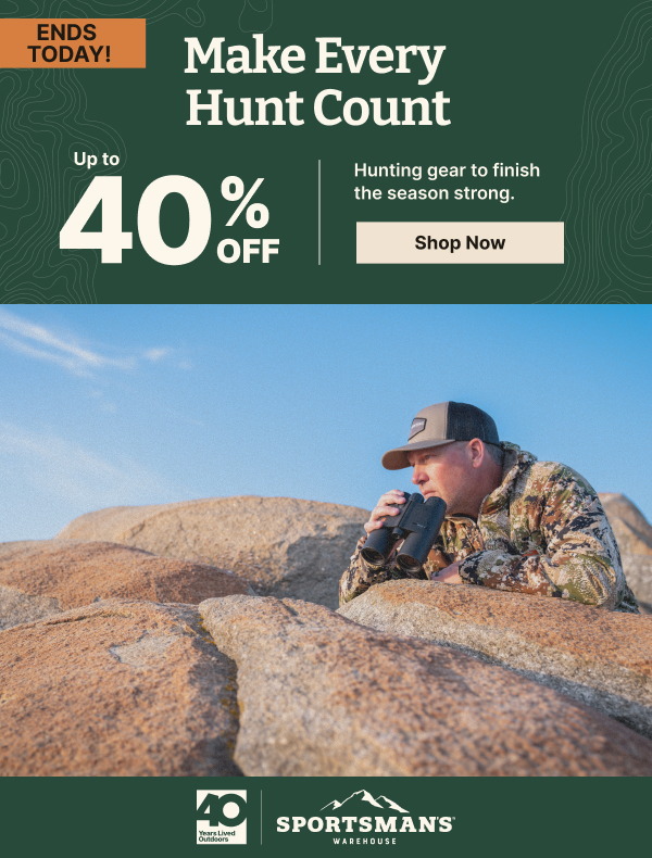 Hunt Sale Ends Today! Up to 40% Off!