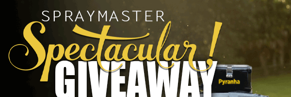 SprayMaster Spectacular Giveaway - Enter Now! SPRAYMASTER GIVEAWAY 