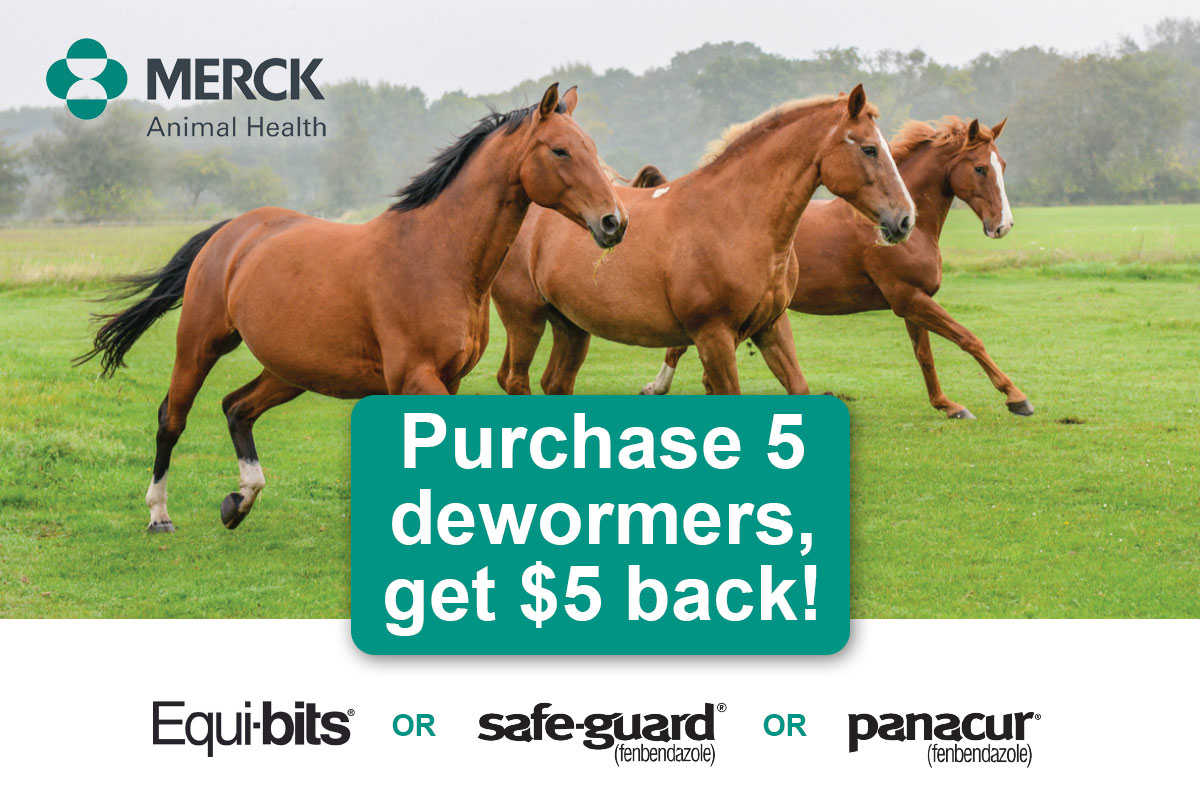 Rebate Offer - Purchase 5 Dewormers, Get $5 Back on Equi-bits or safe-guard or panacur!