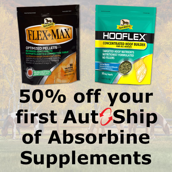 50% off your first Auto-Ship of Absorbine Supplements - Shop Now