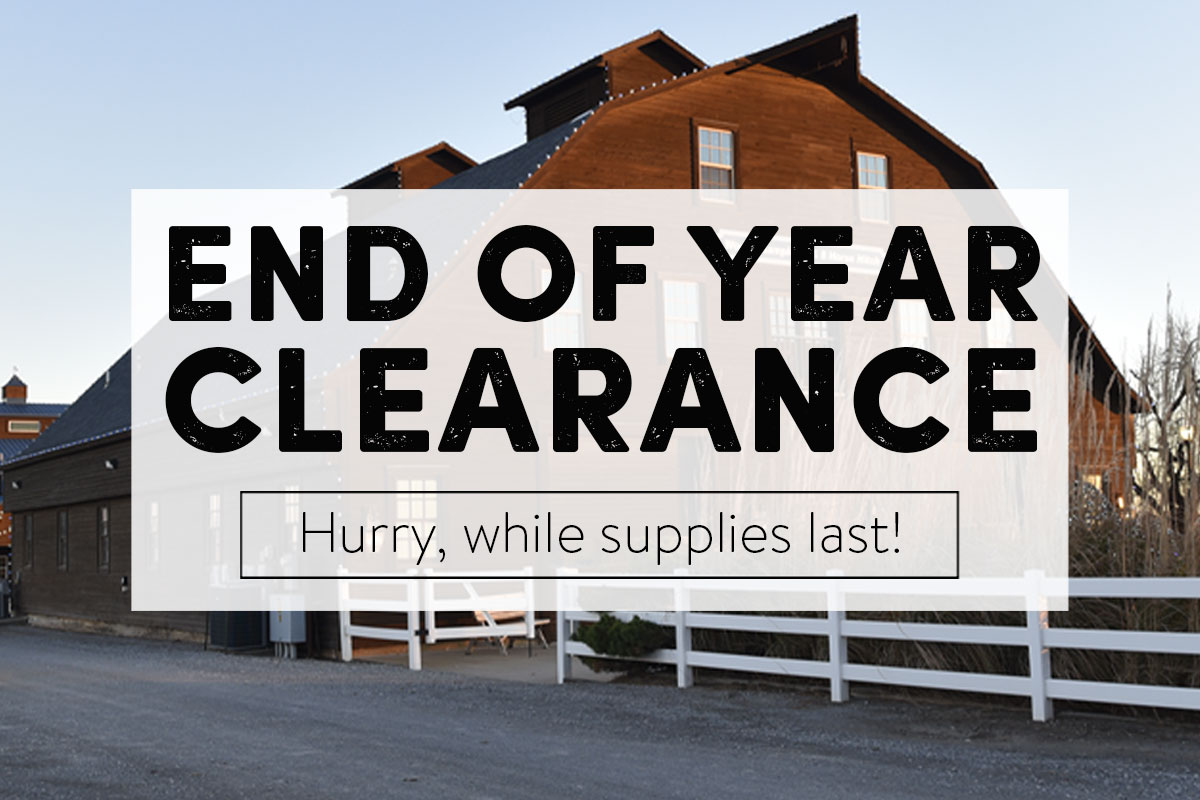 End Of Year Clearance - Hurry, while supplies last