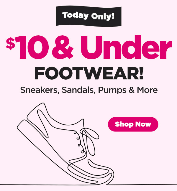 Shop ALL Footwear $10 & Under! No coupon Required! - Carol Wright Gifts