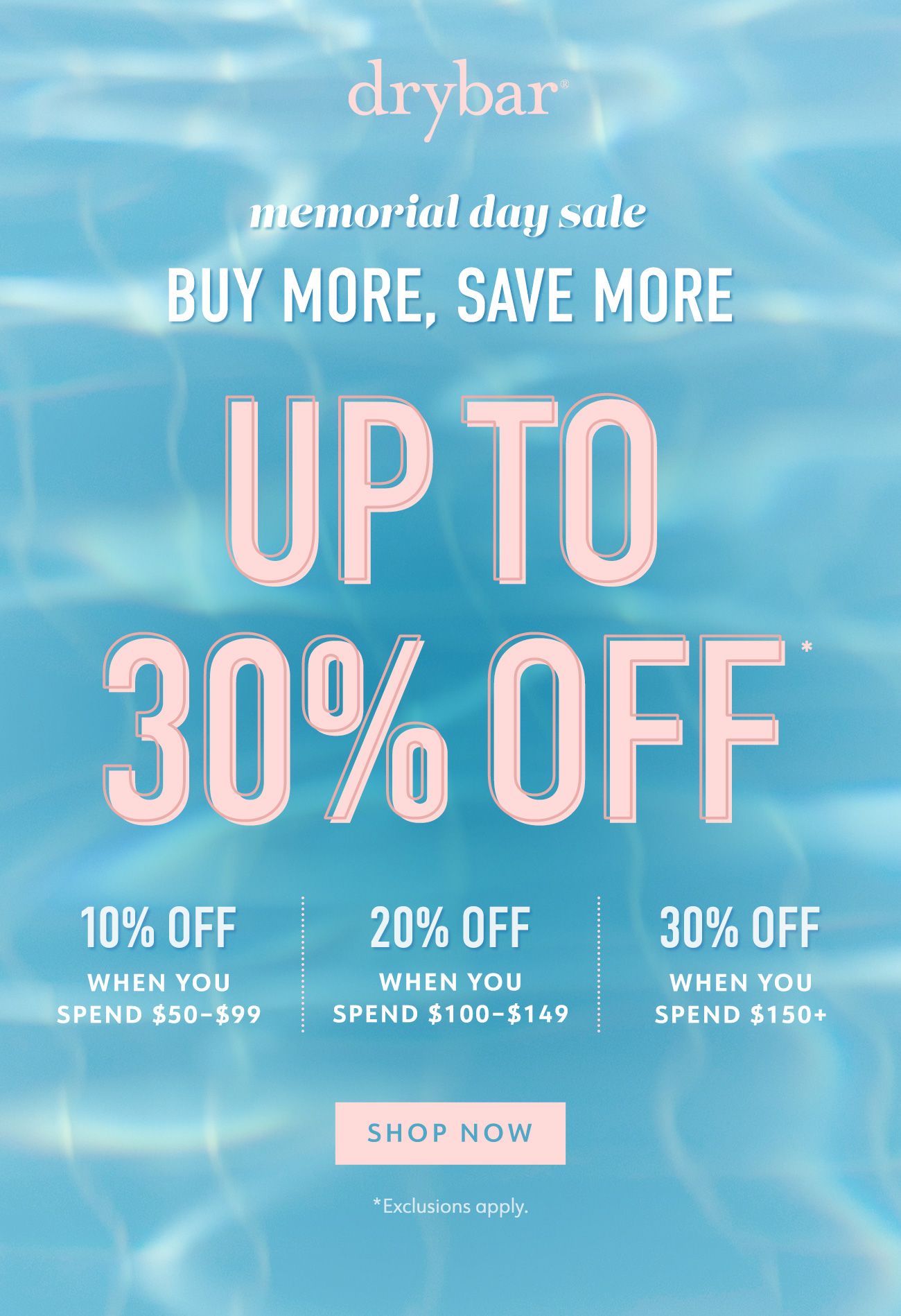 Memorial Day Sale: Buy More, Save More - Up to 30% Off