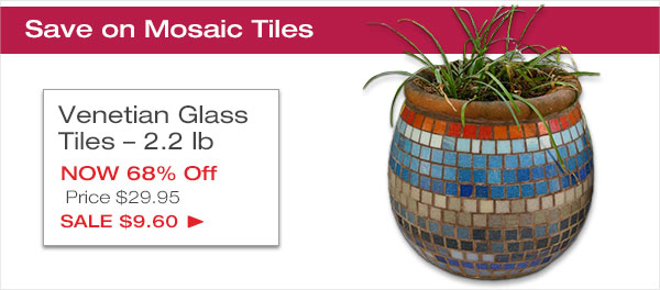 Save on Mosaic Tiles