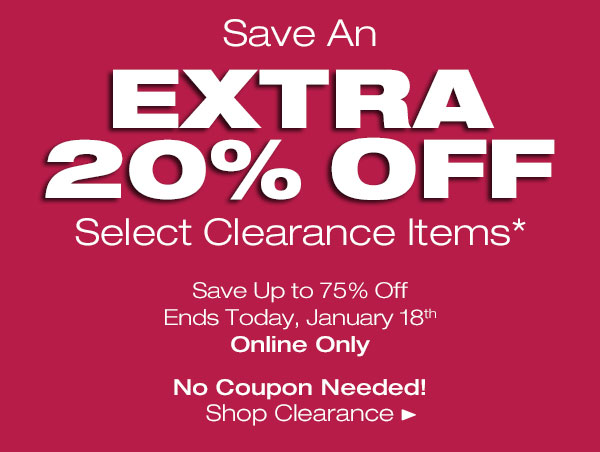 Extra 20% Off Clearance Ends Today