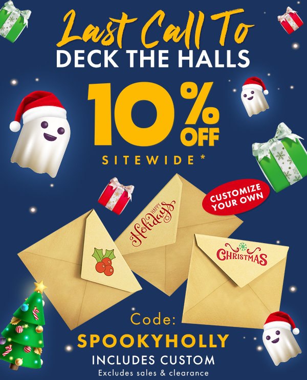 Last call to deck the halls! 10% OFF SITEWIDE | CODE: SPOOKY HOLLY