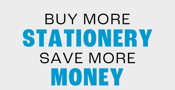 BUY MORE STATIONERY SAVE MORE MONEY