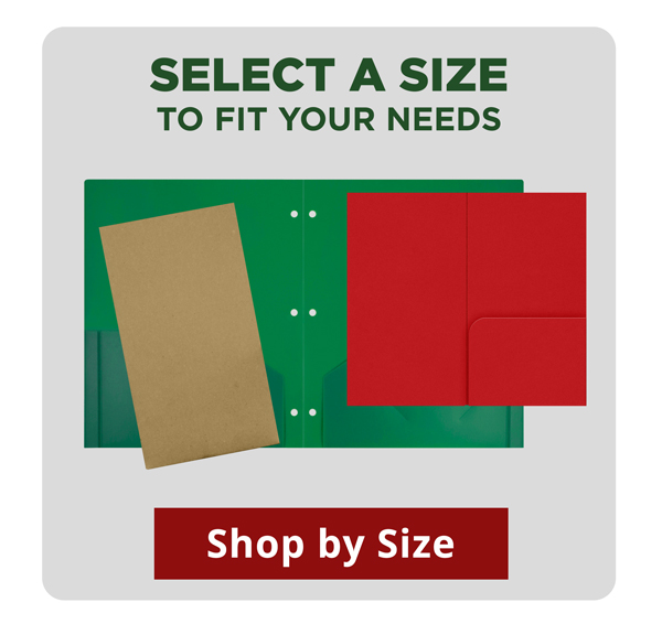 Select a size to fit your needs