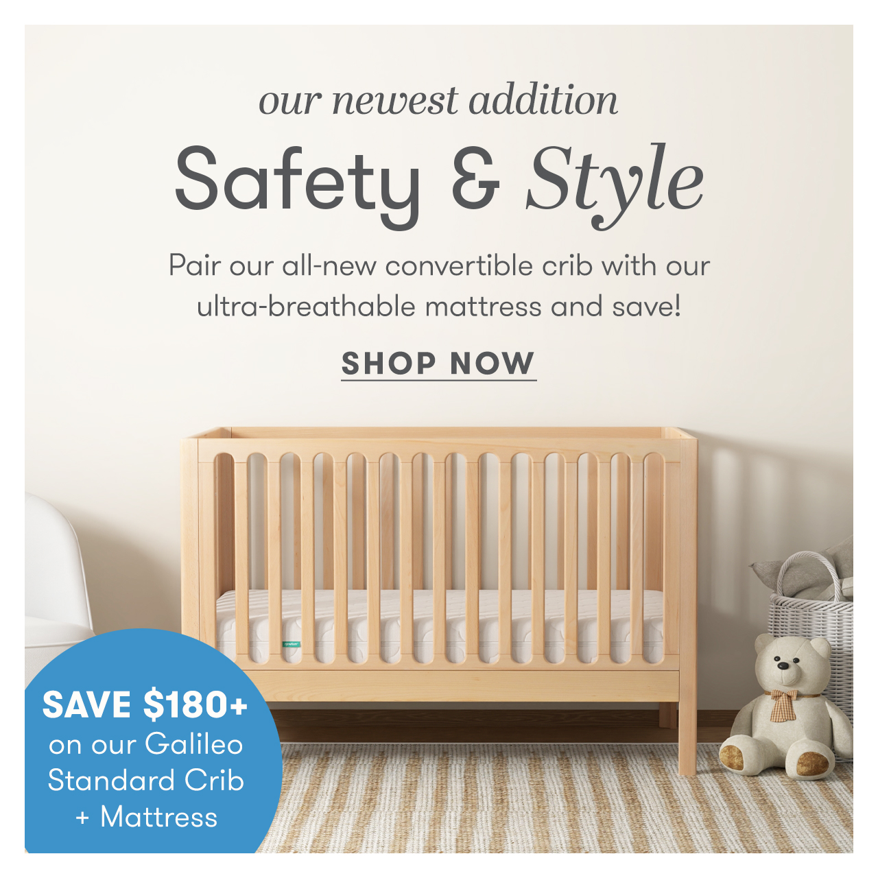 Save $180 on our newest addition when you combine it with a crib mattress.