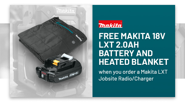 Free Makita Heated Blanket