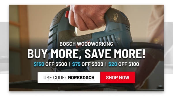 Bosch Buy More Save More