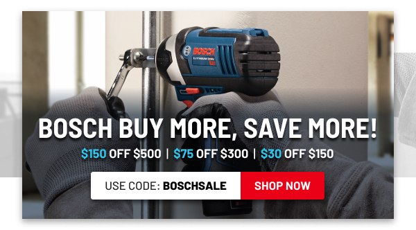 Bosch Buy More Save More