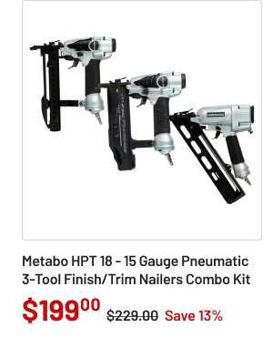 Metabo HPT 18 - 15 Gauge Pneumatic 3-Tool Finish/Trim Nailers Combo Kit