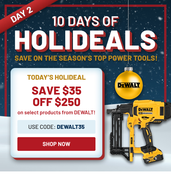 Dewalt $35 off $250