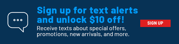 Sign up for text alerts LT TE T Receive texts about special offers, promotions, new arrivals, and more. 