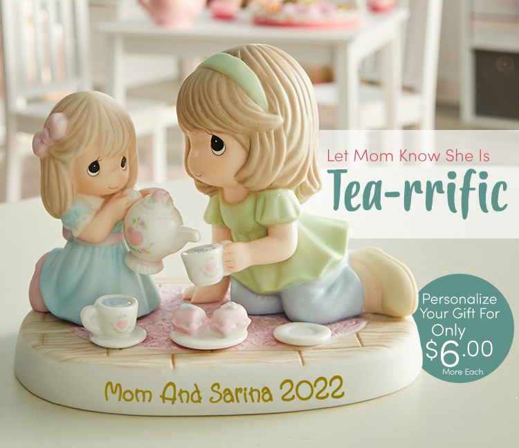 Mom, Youre Tea-rrific Figurine