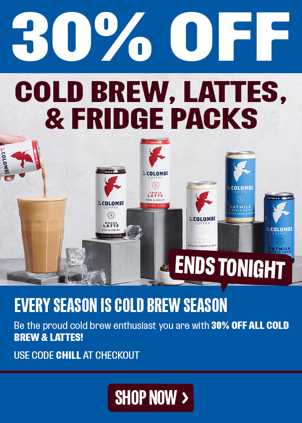 30 OFF cold brew & lattes ends (really) soon. La Colombe