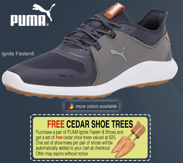 PUMA Ignite Fasten 8 Golf Shoes $69 plus FREE Cedar Shoe Trees!
