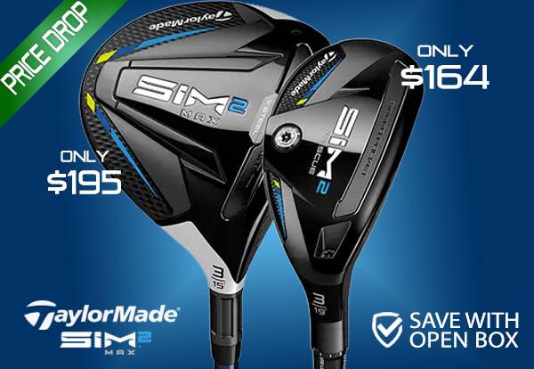 TaylorMade SIM2 Max Sale! Save with Open Box