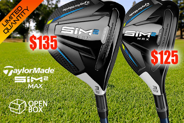 TaylorMade Sale! SIM2 Max Fairway Woods & Hybrids