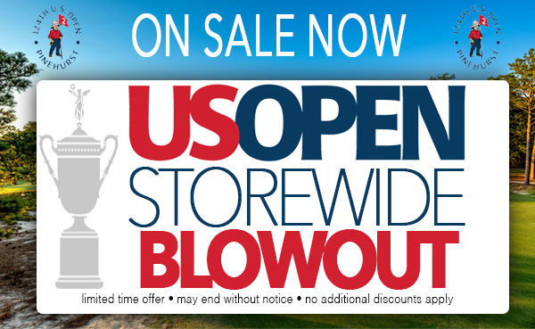 US Open BlowOut! We've Gone LOW  Save Now