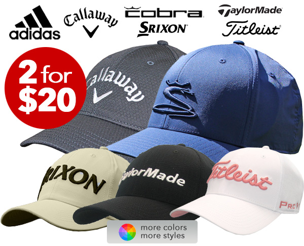 2 for $20! Hats: TaylorMade, Callaway, Titleist, Cobra, Srixon & more! retail $249.99