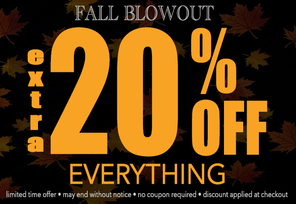 Take an Extra 20% Off Everything! Last Day